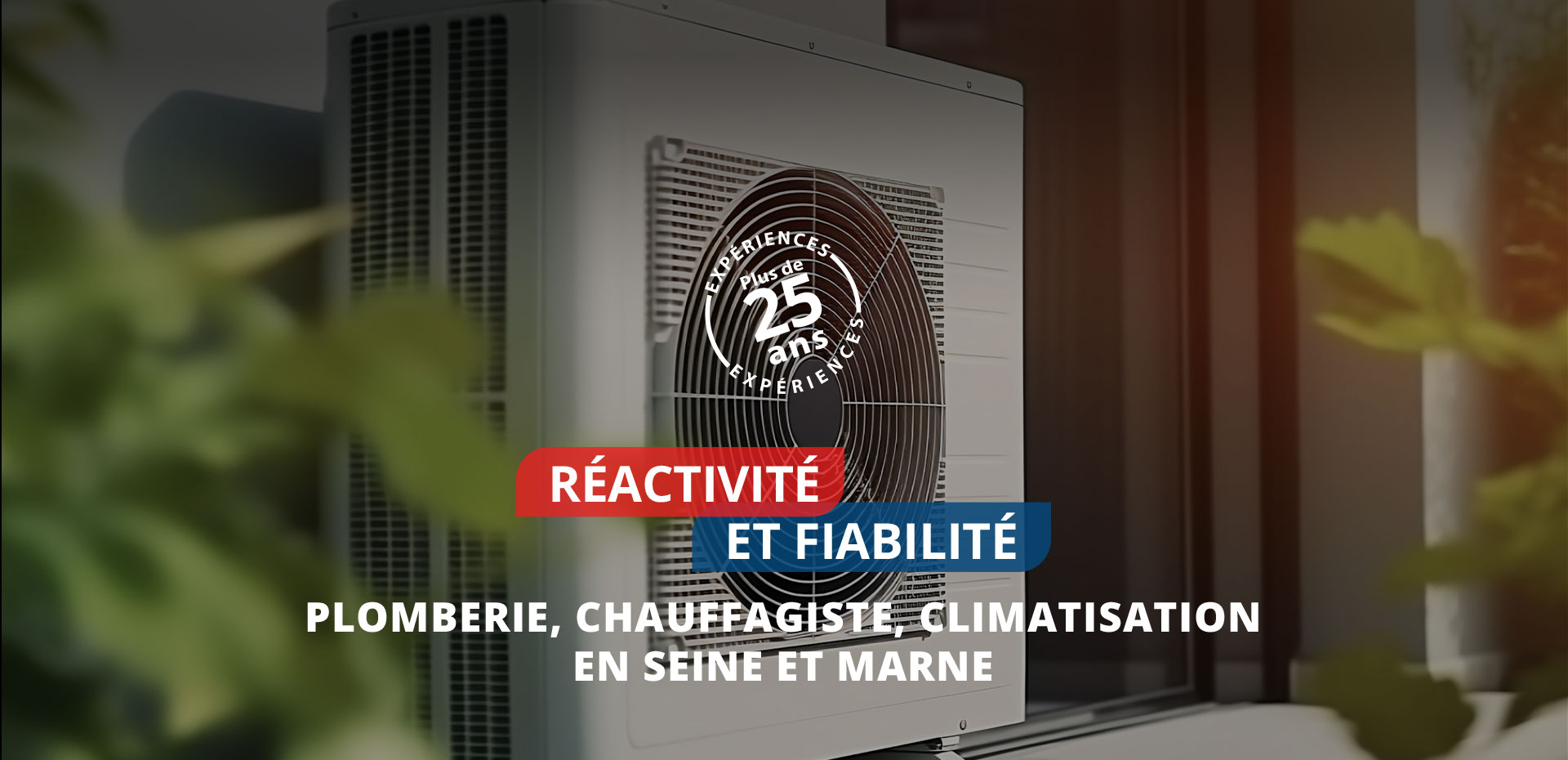 Plomberie, chauffage et climatisation près de Meaux Plomberie, chauffage et climatisation près de Meaux